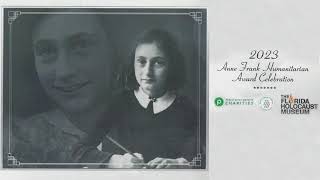 2023 Anne Frank Humanitarian Awards | The Florida Holocaust Museum