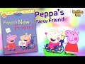 Peppa's New Friend Book | Kids Book Read Aloud | Storytelling | BookTube Kids