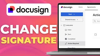 How to Change a Signature on a DocuSign Document Full 2025 Guide