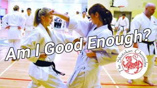 Am I Good Enough? | The Shotokan Chronicles
