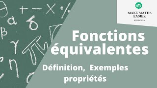 Fonctions équivalentes : définitions et exemples