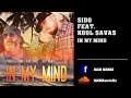 Sido feat. Kool Savas - In My Mind Remix 2023 - JACK REMIX