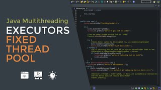 Java Multithreading 10 - Using Executors API | Fixed Thread Pool