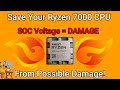 How To Save Your Ryzen 7000 CPU!