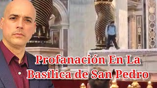 🚨 PROFANACIÓN De Altar En El VATICANO 😮 En La Tumba De San Pedro 🙏 Luis Román