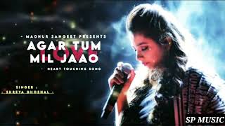 Agar Tum Mil Jao - Shreya Ghoshal | Zeher | Best Hindi Song