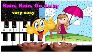 Rain Rain Go Away - very easy piano tutorial