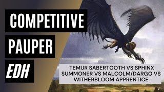 cPDH Gameplay - Temur Sabertooth  vs. Sphinx Summoner vs. Malcolm/Dargo vs. Witherbloom Apprentice