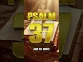 psalm 37 don t fret because of evildoers