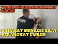 ANTAR SAHABAT BERANGKAT UMROH BERSAMA 7 ORANG YANG DAPAT HADIA UMROH GRATIS DARI PAK PURNOMO