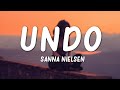 Sanna Nielsen - Undo (Lyrics)