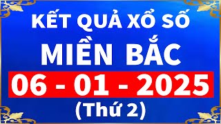 kết quả xổ số miền bắc hôm nay thứ 2 ngày 6/1/2025 (xosomienbac, ket qua xo so hom nay)