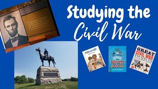 Civil War Resources and Ideas // How We Studied the Civil War in Homeschool