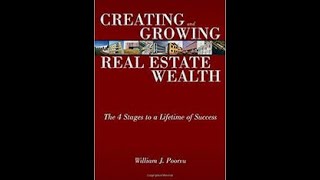 Creating and growing real estate wealth