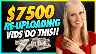 Make $7,500 Per Month On YouTube Re-Uploading Videos  (Make Money Online)