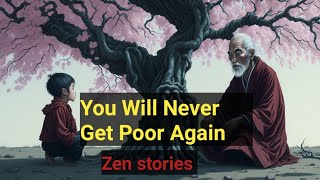 10 Secrets You Will Never Get Poor Again Mind Blowing Zen Master Story - English Motivation Stories.