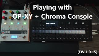 Thursday OP-XY Stream: Playing with OP-XY \u0026 Chroma Console