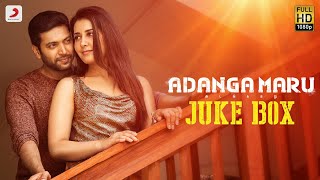 Adanga Maru - Juke box (Tamil) | Jayam Ravi | Raashi Khanna | Sam CS