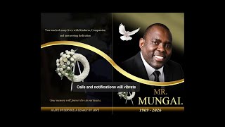 A Celebration of Life: Mr. Edward Mungai