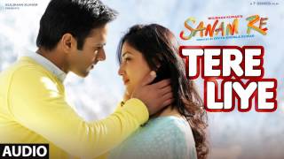 Tere Liye VIDEO SONG | 'SANAM RE' | Pulkit Samrat, Yami Gautam | Divya khosla Kumar