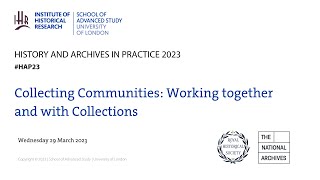 #HAP23: Collecting Communities: Working Together and with Collections