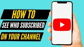 How to See Who Subscribed to Your YouTube Channel (2023)