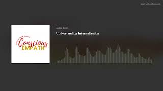 Understanding Internalization