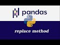 How to replace values in Pandas data frame  | replace method | Introduction to Pandas tutorials