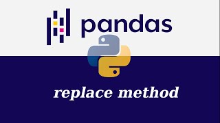 How to replace values in Pandas data frame | replace method | Introduction to Pandas tutorials
