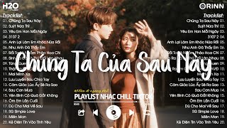 Nhạc Chill TikTok 2025 - Những Bản Nhạc Chill Nhẹ Nhàng Hay Nhất☘️Nhạc Lofi Chill Buồn Hot TikTok