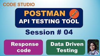 Postman - API Testing Tool in Hindi Session#04- Response code And Data Driven Testing