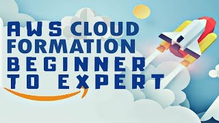 AWS Cloudformation Tutorial - How to Build EC2 Stack Using Cloudformation Template