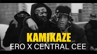 Ero X Central Cee  -  Kamikaze ( Offical Music Video ) - prod by samet