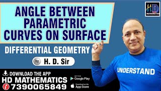 angle between parametric curves on surfaces || metric || curves on surface  differential geometry Hd