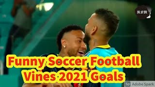 Funny Soccer Football Vines 2021 _Goals l Skills l Fails(786) (1080)p