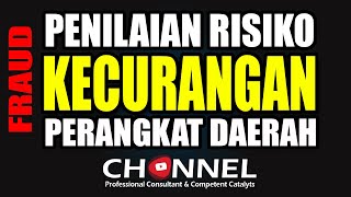 PENILAIAN RISIKO KECURANGAN (FRAUD) PADA PERANGKAT DAERAH