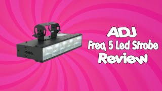 Review: American DJ Freq 5 Strobe 1 LED