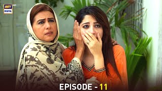 Anabiya Episode 11 | Neelum Munir | Kamran Jeelani | ARY Digital