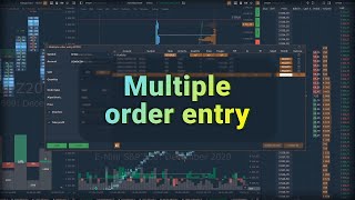 Multiple Order Entry. A brief description of the new Quantower's panel functionality