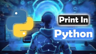 Python Basics: Print Function, Display Text, Variables & More