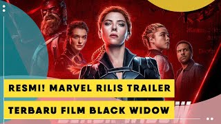 Segera Tayang 9 Juli 2021, Marvel Resmi Rilis Trailer Terbaru Black Widow yang Sangat Menegangkan!