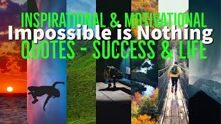IMPOSSIBLE IS NOTHING - INSPIRING QUOTES ON SUCCESS & LIFE - 1 🌞|Wisdom|Motivation|Confidence|Buddha