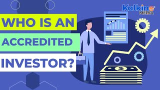 Who is an Accredited Investor?