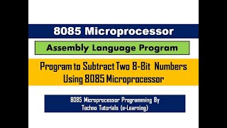 Subtraction program of Two 8 bit numbers using 8085 microprocessor | subtraction program in 8085