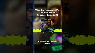 What Got Nominated For The 2025 AACTA Awards? - Episode 215 - the newest episode of WDYWW is out now