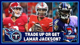 Should the Tennessee Titans Trade Up for a Rookie QB? or Get LAMAR JACKSON with the Draft Picks?