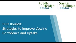 PHO Rounds: Strategies to Improve Vaccine Confidence and Uptake