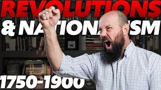 Nationalism and Revolution 1750-1900 [AP WORLD HISTORY] Unit 5 Topic 2
