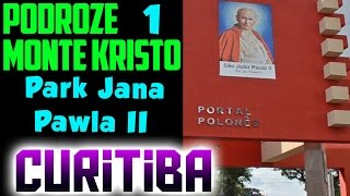 Gdzie warto pojechac? Curitiba Cz.6/1 Najbardziej polskie miasto w Brazylii.