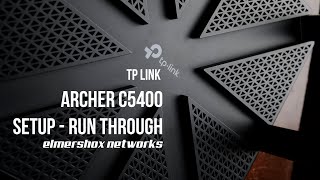TP Link Archer C5400 - Basic - Advance Setup Run through